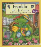 Franklin dit Je t'aime vignette